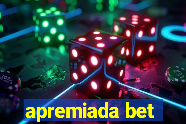 apremiada bet